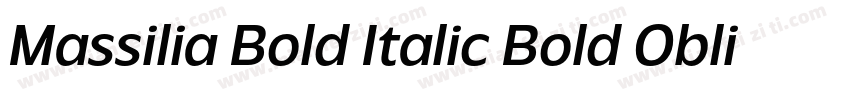 Massilia Bold Italic Bold Oblique字体转换